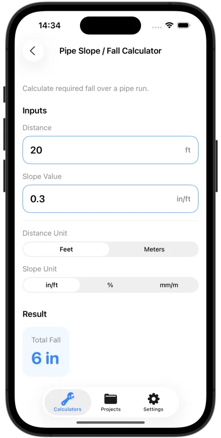 Plumbing Calculator & Tools on iPhone showing a 20-foot pipe run, a slope of 0.3 inch per foot, and a calculated total fall of 6 inches